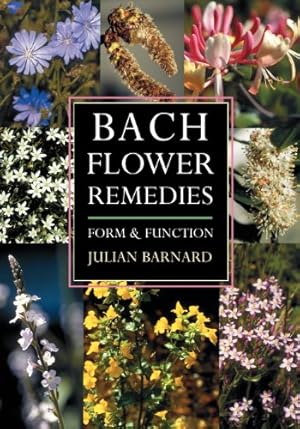 Seller image for Bach Flower Remedies: Form and Function by Barnard, Julian [Paperback ] for sale by booksXpress