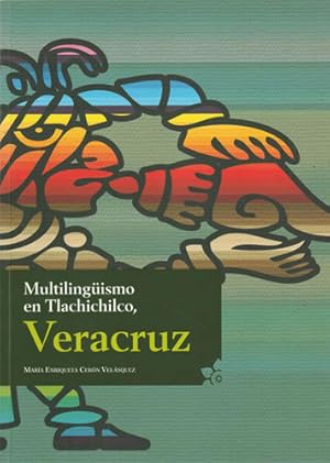 Imagen del vendedor de Multilingismo en Tlachichilco. Veracruz a la venta por Librera Cajn Desastre