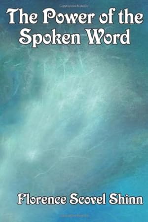 Seller image for The Power of the Spoken Word by Shinn, Florence Scovel [Paperback ] for sale by booksXpress