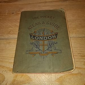 The Pocket Atlas and Guide to London