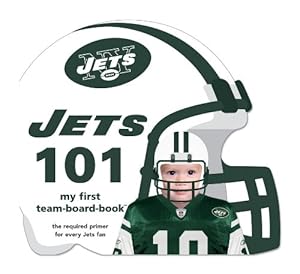 Bild des Verkufers fr New York Jets 101 (101 My First Team Boardbooks: National Football League) [No Binding ] zum Verkauf von booksXpress