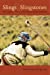 Image du vendeur pour Slings and Slingstones: The Forgotten Weapons of Oceania and the Americas [Hardcover ] mis en vente par booksXpress