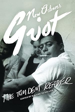 Seller image for New Orleans Griot: The Tom Dent Reader by Dent, Tom [Paperback ] for sale by booksXpress
