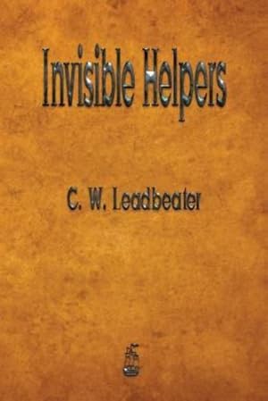 Seller image for Invisible Helpers by Leadbeater, C. W. [Paperback ] for sale by booksXpress