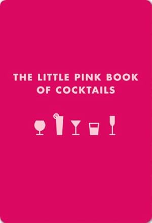 Seller image for Little Pink Book of Cocktails by Teachett, Madeline [Paperback ] for sale by booksXpress