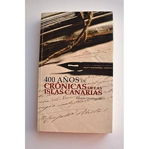 Immagine del venditore per 400 aos de crnicas de las Islas Canarias venduto da LIBRERA SOLAR DEL BRUTO