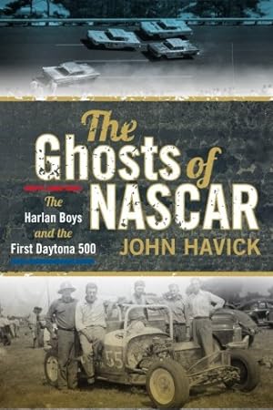 Image du vendeur pour The Ghosts of NASCAR: The Harlan Boys and the First Daytona 500 by Havick, John [Paperback ] mis en vente par booksXpress