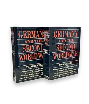 Seller image for Germany and the Second World War, Volume V, Part IA and Part IIA: Organization and Mobilization of the German Sphere of Power: Wartime Administration, Economy, and Manpower Resources, 1939-1941 and 1942-1944/5 [Two Books] for sale by Prior Books Ltd
