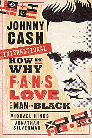 Seller image for Johnny Cash International: How and Why Fans Love the Man in Black (Fandom & Culture) [Soft Cover ] for sale by booksXpress