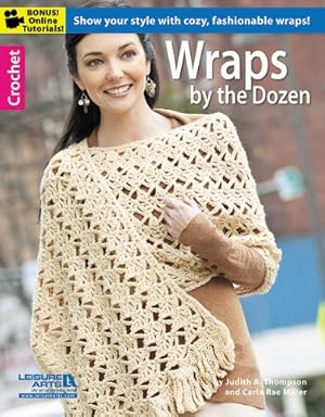 Seller image for Wraps by the Dozen by Thompson, Judith A., Miller, Carla Rae [Paperback ] for sale by booksXpress