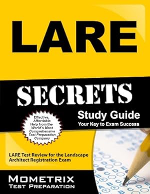 Seller image for LARE Secrets Study Guide: LARE Test Review for the Landscape Architect Registration Exam by LARE Exam Secrets Test Prep Team [Paperback ] for sale by booksXpress
