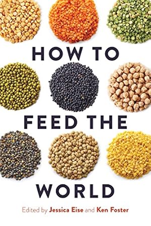 Imagen del vendedor de How to Feed the World [Paperback ] a la venta por booksXpress