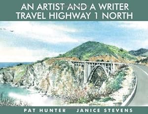 Image du vendeur pour An Artist and a Writer Travel Highway 1 North by Stevens, Janice [Paperback ] mis en vente par booksXpress