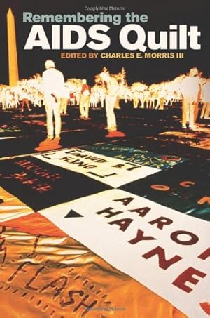Seller image for Remembering the AIDS Quilt (Rhetoric & Public Affairs) [Hardcover ] for sale by booksXpress