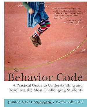 Imagen del vendedor de The Behavior Code: A Practical Guide to Understanding and Teaching the Most Challenging Students [Soft Cover ] a la venta por booksXpress