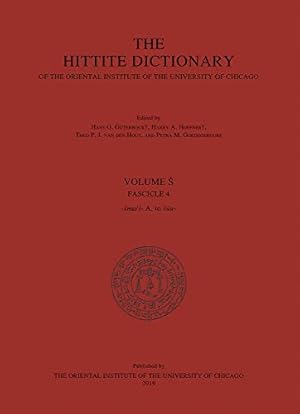 Immagine del venditore per The Hittite Dictionary of the Oriental Institute of the University of Chicago. Volume S, Fascicle 4 [Paperback ] venduto da booksXpress