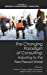 Immagine del venditore per The Changing Paradigm of Consulting: Adjusting to the Fast-Paced World (Hc) (Research in Management Consulting) [Hardcover ] venduto da booksXpress