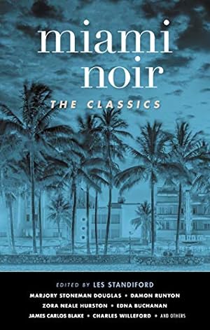 Seller image for Miami Noir: The Classics (Akashic Noir) [Paperback ] for sale by booksXpress