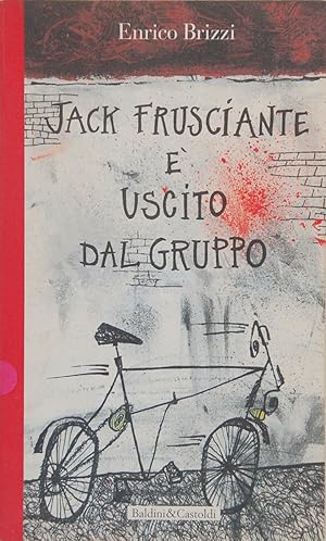 Seller image for Jack Frusciante  uscito dal gruppo for sale by FABRISLIBRIS