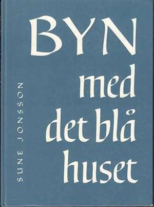 Byn med det blå huset.