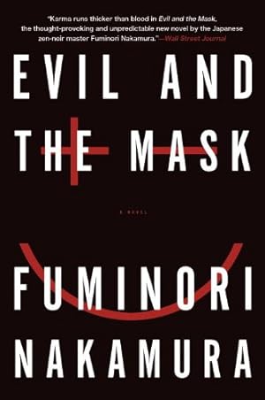 Seller image for Evil and the Mask by Nakamura, Fuminori [Paperback ] for sale by booksXpress