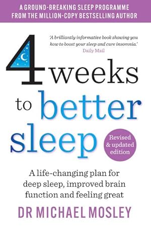 Image du vendeur pour 4 Weeks to Better Sleep : How to get a better night's sleep mis en vente par AHA-BUCH GmbH