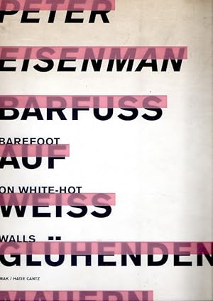 Immagine del venditore per Barfuss Auf Weiss Gluhenden Mauern/Barefoot on White-Hot Walls: barfuss auf weiss glhenden Mauern venduto da Messinissa libri