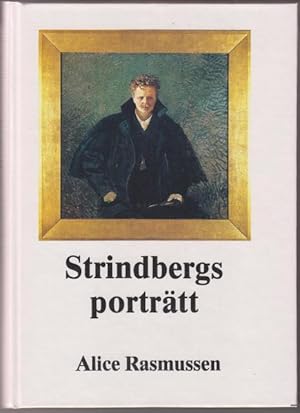 Immagine del venditore per Strindbergs portrtt. Strindbergs portrtt utfrda av bildkonstnrer samt Strindbergs verk i illustrerad utgva. venduto da Rnnells Antikvariat AB