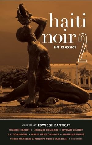 Seller image for Haiti Noir 2: The Classics (Akashic Noir) [Paperback ] for sale by booksXpress