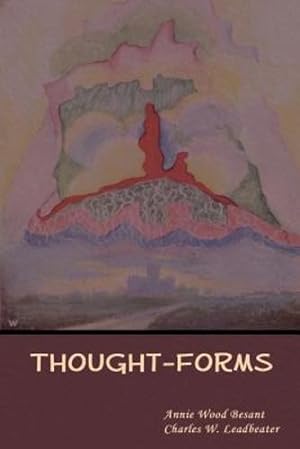 Image du vendeur pour Thought-Forms by Besant, Annie Wood, Leadbeater, Charles W. [Paperback ] mis en vente par booksXpress