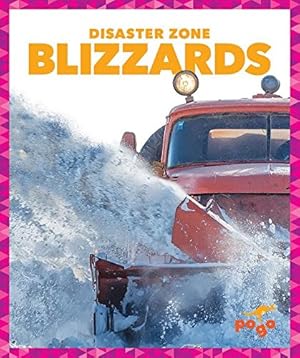 Bild des Verkufers fr Blizzards (Pogo Books: Disaster Zone) by Cari Meister [Library Binding ] zum Verkauf von booksXpress