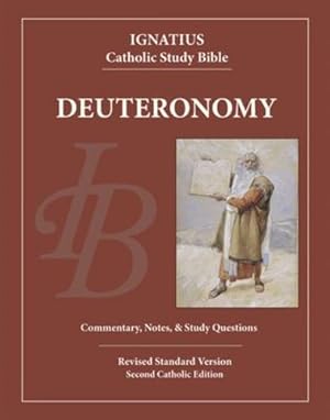 Bild des Verkufers fr Deuteronomy: Ignatius Catholic Study Bible by Walters PhD, Dennis, Barber, Michael [Paperback ] zum Verkauf von booksXpress