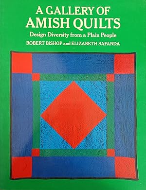 Seller image for A GALLERY OF AMISH QUILTS. DESIGN DIVERSITY FROM A PLAIN PEOPLE for sale by libreria minerva