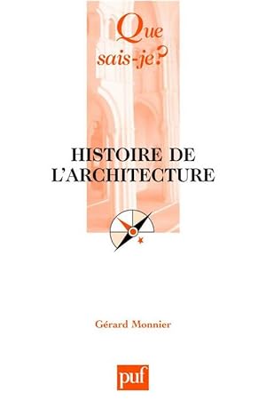 Histoire de l'architecture - G?rard Monnier