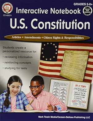 Image du vendeur pour Interactive Notebook: U.S. Constitution, Grades 5 - 12 by Lee, George, Cameron, Schyrlet [Paperback ] mis en vente par booksXpress