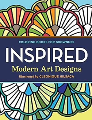 Bild des Verkufers fr Coloring Books for Grownups: Inspired: Modern Art Designs [Soft Cover ] zum Verkauf von booksXpress