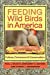 Seller image for Feeding Wild Birds in America: Culture, Commerce, and Conservation [Soft Cover ] for sale by booksXpress