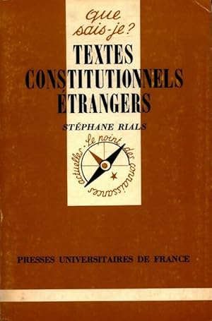 Textes constitutionnels  trangers - St phane Rials