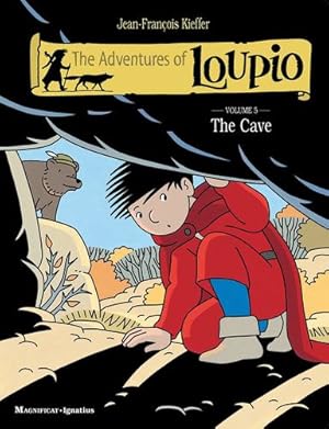 Image du vendeur pour The Adventures of Loupio 5: The Cave by Kieffer, Jean-francois [Paperback ] mis en vente par booksXpress