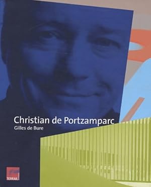 Seller image for Christian de Portzamparc - Gilles De Bure for sale by Book Hmisphres