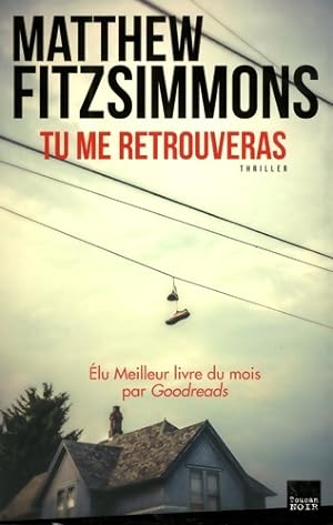 Seller image for Tu me retrouveras - Matthew Fitzsimmons for sale by Book Hmisphres