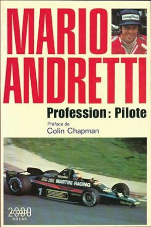 Seller image for Profession pilote - Mario Andretti for sale by Book Hmisphres