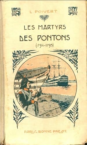 Imagen del vendedor de Les martyrs des pontons 1794-1795 - L. Poivert a la venta por Book Hmisphres