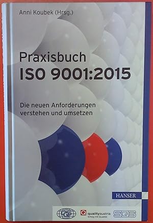 Seller image for Praxisbuch ISO 9001:2015: Die neuen Anforderungen verstehen und umsetzen for sale by biblion2