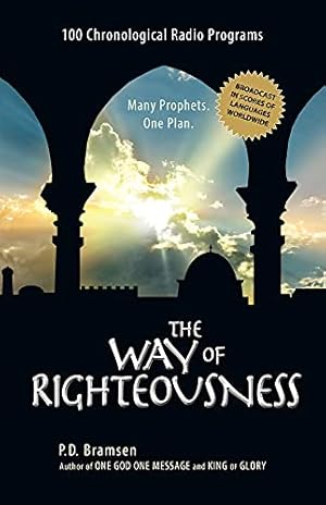 Immagine del venditore per The Way of Righteousness: 100 Chronological Radio Programs by Bramsen, Paul D [Paperback ] venduto da booksXpress