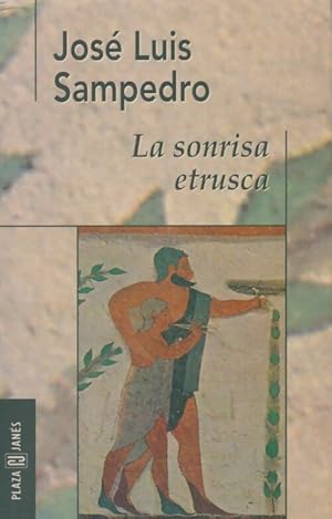 Seller image for La Sonrisa Etrusca - Jose Luis Sampedro for sale by Book Hmisphres