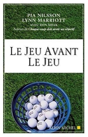 Le jeu avant le jeu - Lynn Marriott