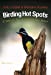 Seller image for Birding Hot Spots of Santa Fe, Taos, and Northern New Mexico (W. L. Moody Jr. Natural History Series) [Soft Cover ] for sale by booksXpress