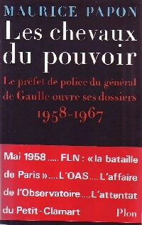 Seller image for Les chevaux du pouvoir - Maurice Papon for sale by Book Hmisphres