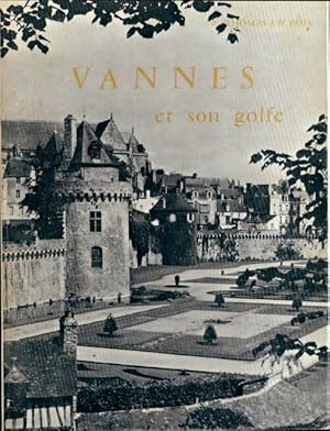 Seller image for Vannes et son golfe - Pierre Thomas-Lacroix for sale by Book Hmisphres